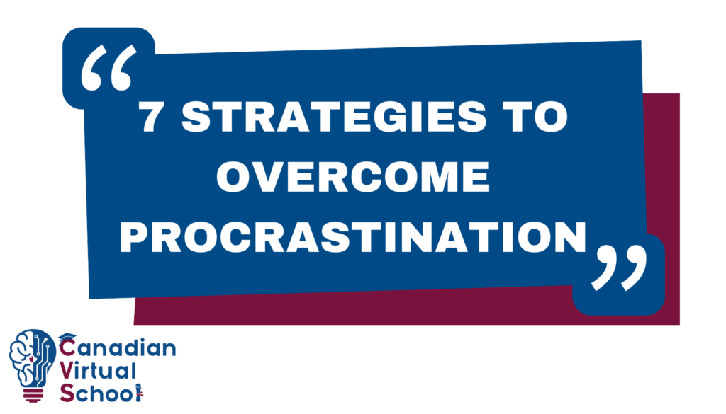 7 Strategies To Overcome Procrastination