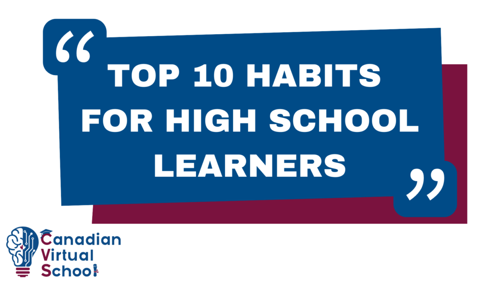 Top 10 Habits for high school learners