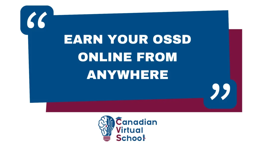 Earn Your OSSD Online from Anywhere