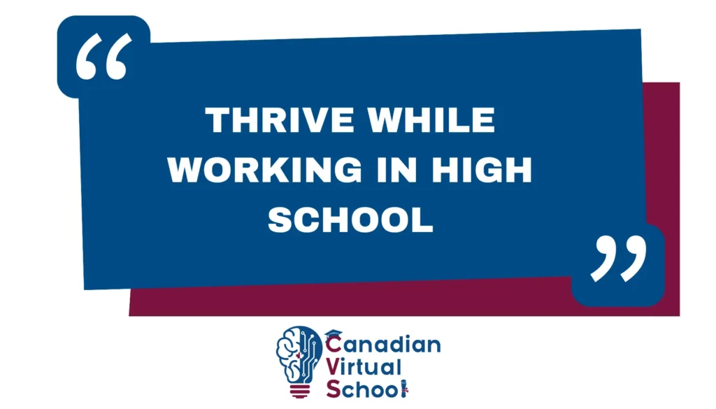 Thrive While Working in High School